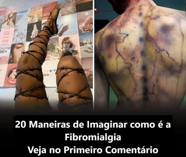 20 Maneiras de Tentar Explicar o que é Acordar com Fibromialgia